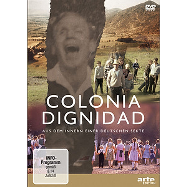 Colonia Dignidad - Aus dem Innern einer deutschen Sekte