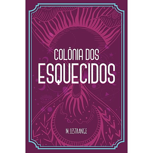 Colônia dos esquecidos, M. Lestrange