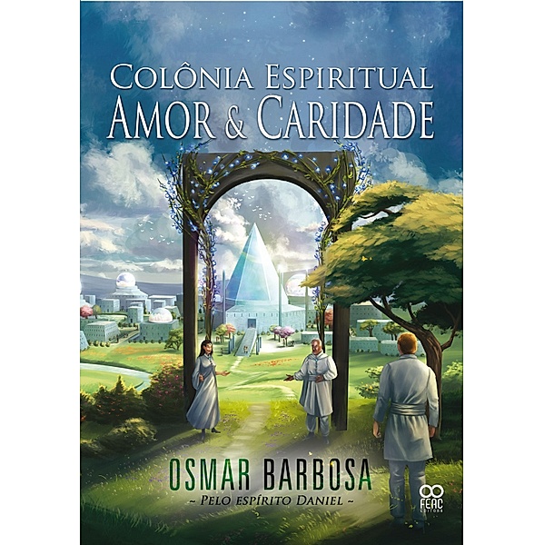 Colônia Espiritual Amor e Caridade, Osmar Barbosa