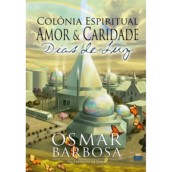 Colônia espiritual Amor e Caridade., Osmar Barbosa