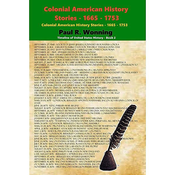 Colonial American History Stories - 1665 - 1753 (Timeline of United States History, #2) / Timeline of United States History, Paul R. Wonning