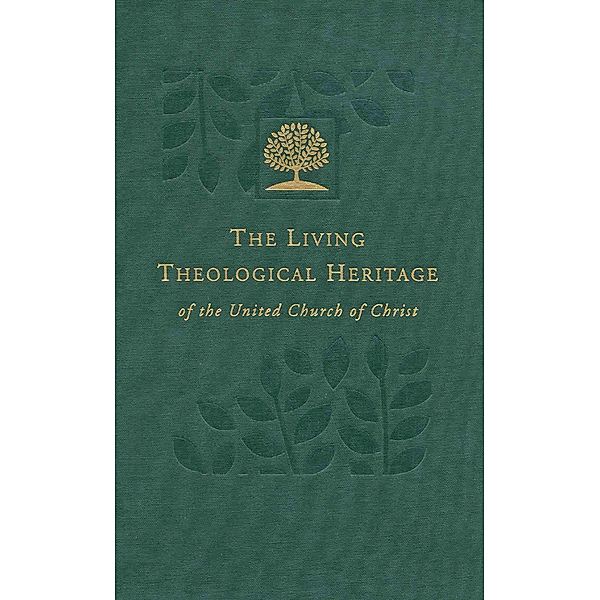 Colonial and National Beginnings: / Living Theological Heritage of the United Church of Christ Bd.3