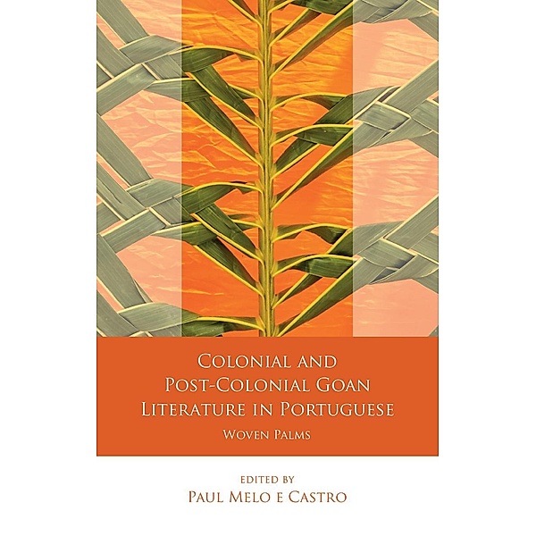 Colonial and Post-Colonial Goan Literature in Portuguese / Iberian and Latin American Studies