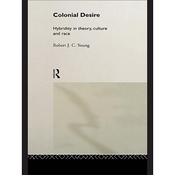 Colonial Desire, Robert J. C. Young