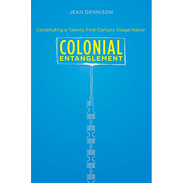 Colonial Entanglement, Jean Dennison
