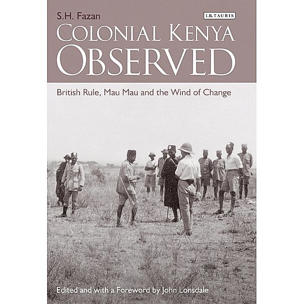 Colonial Kenya Observed, S. H. Fazan