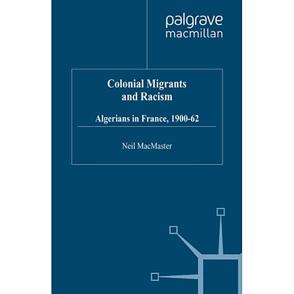 Colonial Migrants and Racism, N. MacMaster