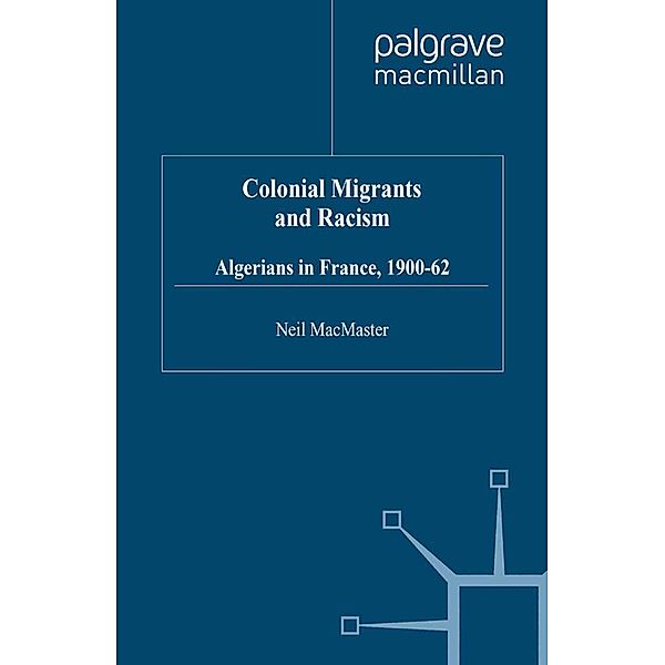 Colonial Migrants and Racism, N. MacMaster