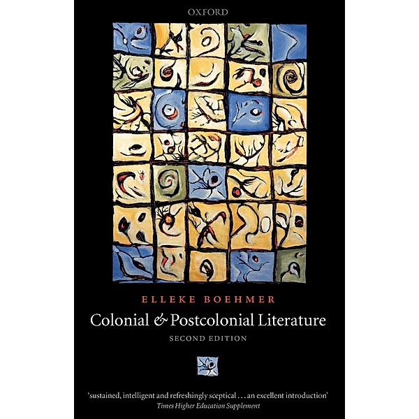 Colonial & Postcolonial Literature, Elleke Boehmer