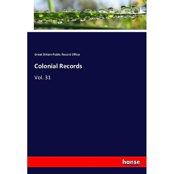 Colonial Records, Great Britain Public Record Office