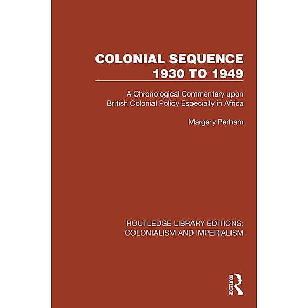 Colonial Sequence 1930 to 1949, Margery Perham