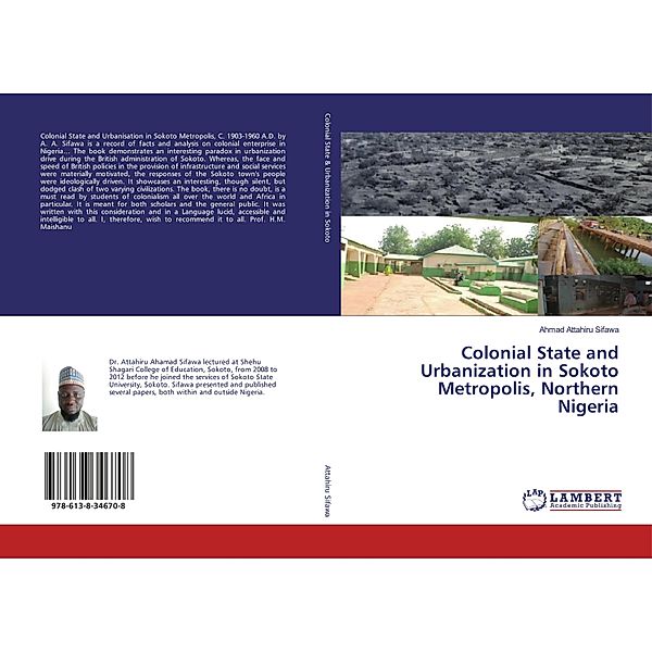 Colonial State and Urbanization in Sokoto Metropolis, Northern Nigeria, Ahmad Attahiru Sifawa