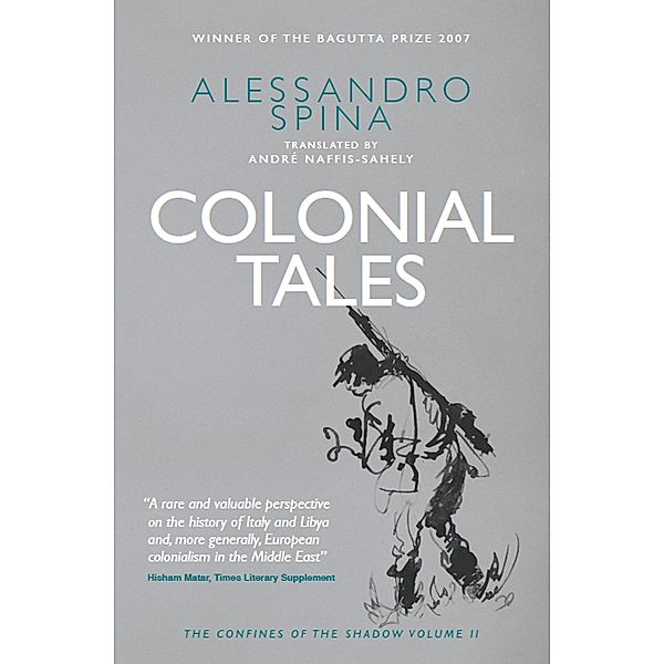 Colonial Tales / The Confines of the Shadow Bd.2, Alessandro Spina