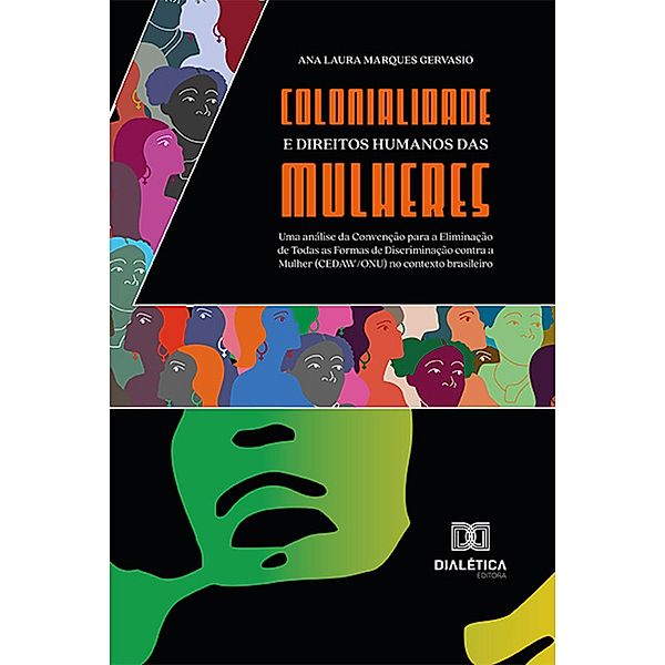 Colonialidade e direitos humanos das mulheres, Ana Laura Marques Gervasio