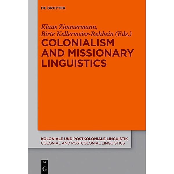 Colonialism and Missionary Linguistics