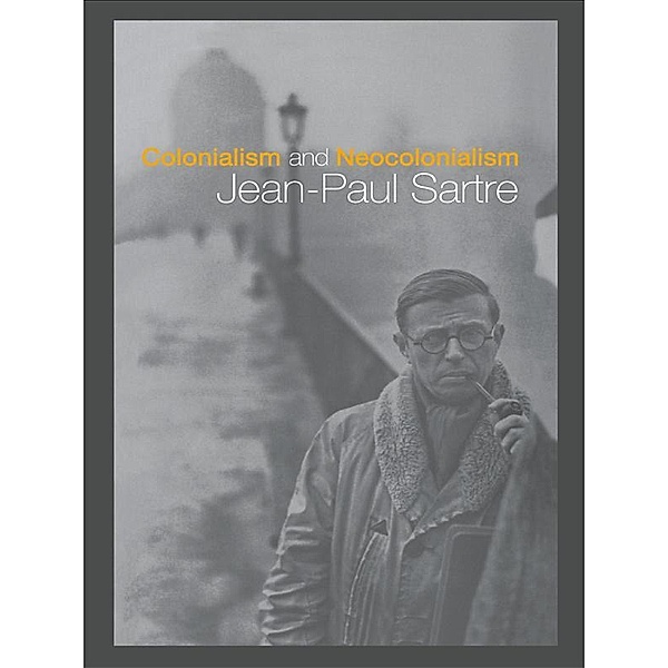 Colonialism and Neocolonialism, Jean-Paul Sartre