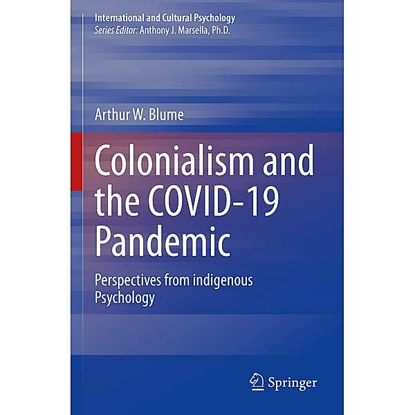 Colonialism and the COVID-19 Pandemic, Arthur W. Blume