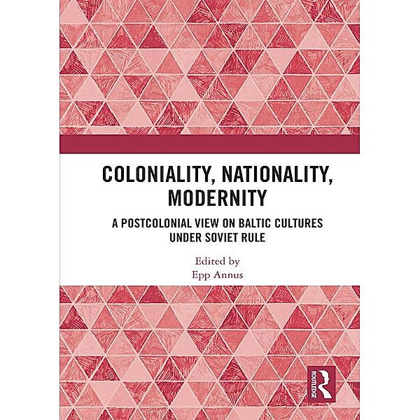 Coloniality, Nationality, Modernity