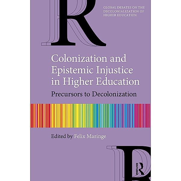 Colonization and Epistemic Injustice in Higher Education