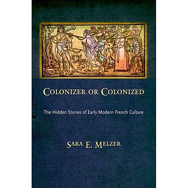 Colonizer or Colonized, Sara E. Melzer