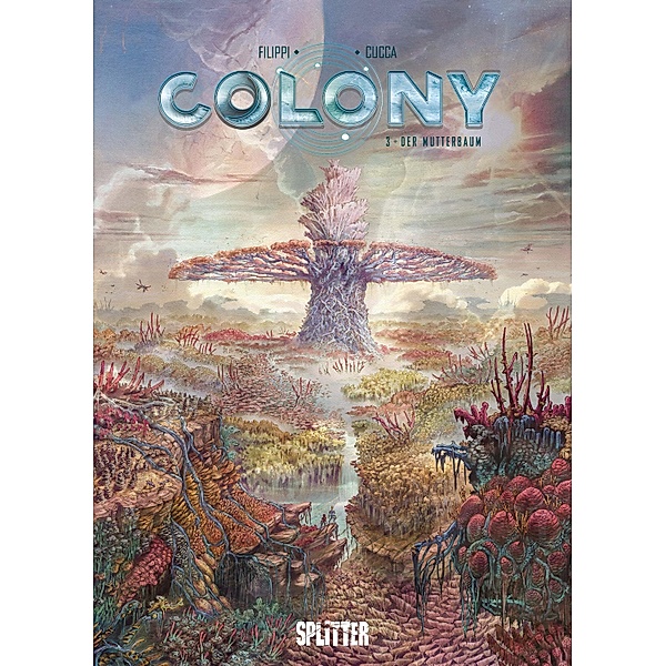 Colony. Band 3 / Colony Bd.3, Denis-Pierre Filippi