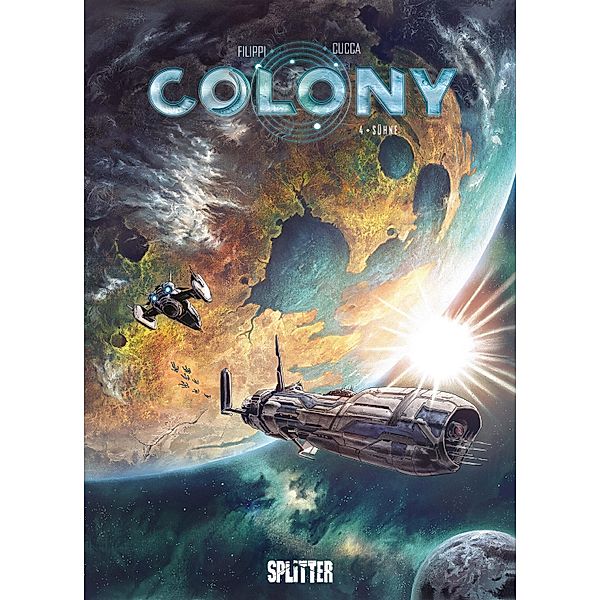 Colony. Band 4 / Colony Bd.4, Denis-Pierre Filippi