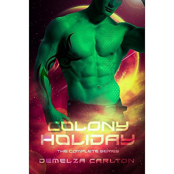 Colony Holiday: The Complete Series (Colony: Holiday) / Colony: Holiday, Demelza Carlton
