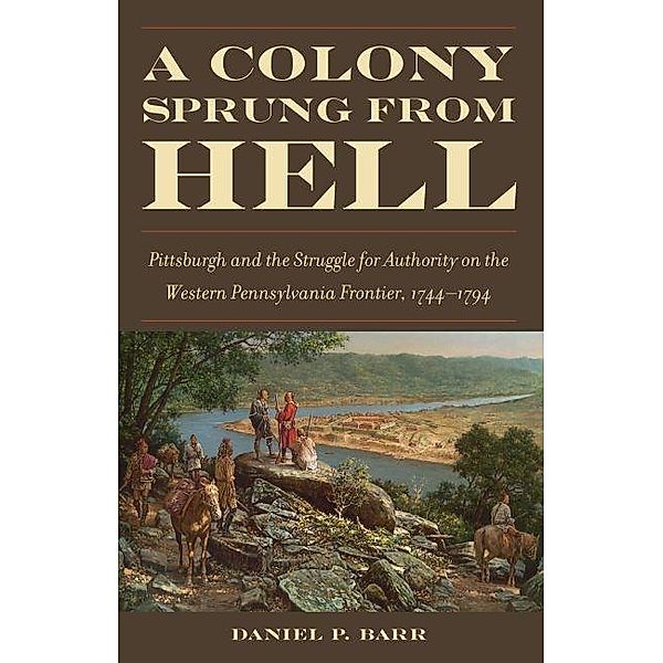 Colony Sprung from Hell, Daniel P. Barr