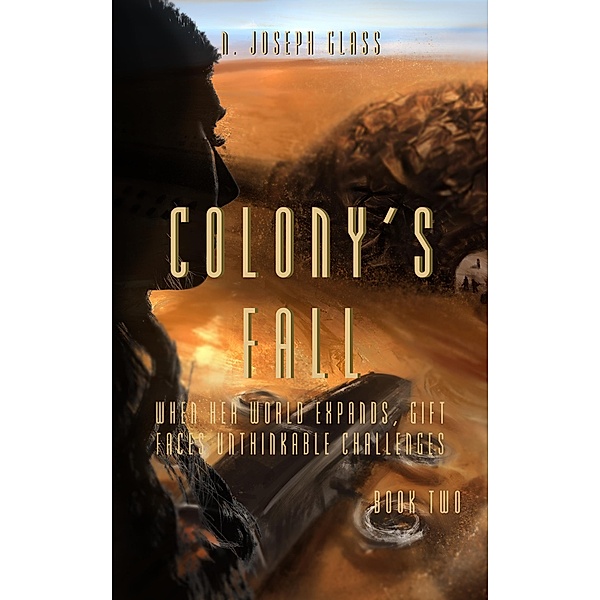 Colony's Fall (New Europa, #2) / New Europa, N Joseph Glass