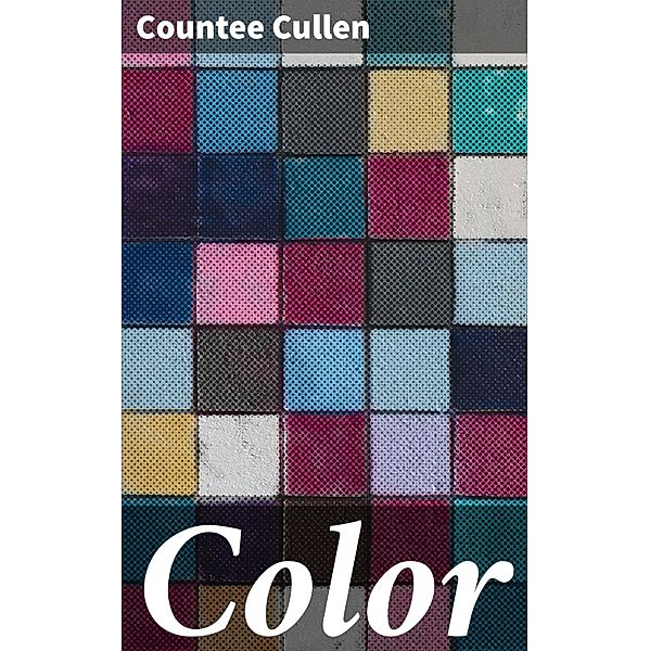 Color, Countee Cullen