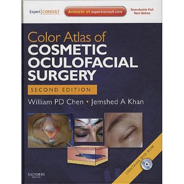 Color Atlas of Cosmetic Oculofacial Surgery, w. DVD, William P. Chen, Jemshed A. Khan
