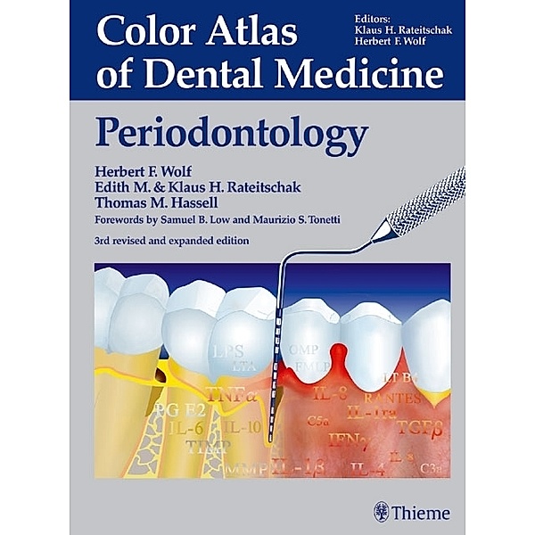 Color Atlas of Dental Medicine: Periodontology, Herbert F. Wolf, Thomas M. Hassell, Edith M. Rateitschak-Plüss, Klaus H. Rateitschak
