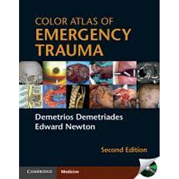 Color Atlas of Emergency Trauma, Demetrios Demetriades, Edward Newton