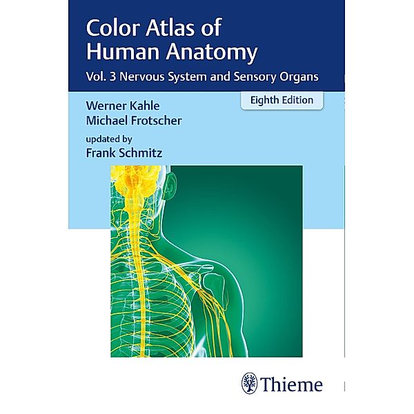 Color Atlas of Human Anatomy, Werner Kahle, Michael Frotscher, Frank Schmitz