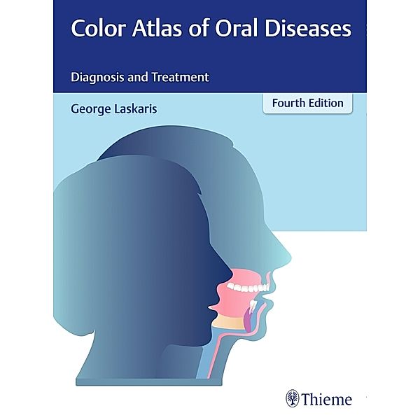 Color Atlas of Oral Diseases, George Laskaris