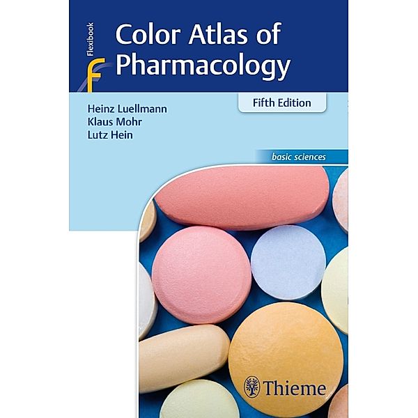 Color Atlas of Pharmacology, Heinz Lüllmann, Klaus Mohr, Lutz Hein