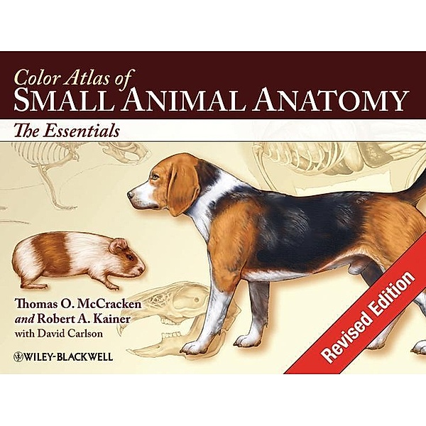 Color Atlas of Small Animal Anatomy, Thomas O. McCracken, Robert A. Kainer, David Carlson