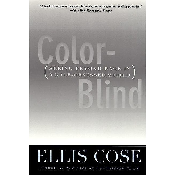 Color-Blind, Ellis Cose