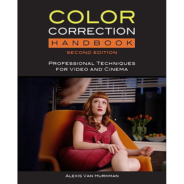 Color Correction Handbook, Alexis Van Hurkman