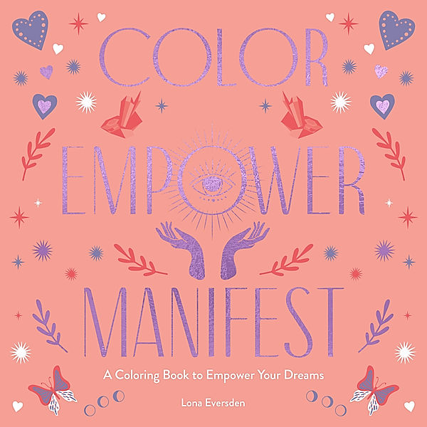 Color Empower Manifest, Lona Eversden