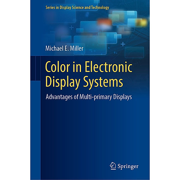 Color in Electronic Display Systems, Michael E. Miller