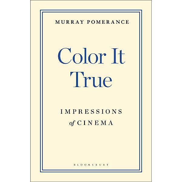 Color It True, Murray Pomerance