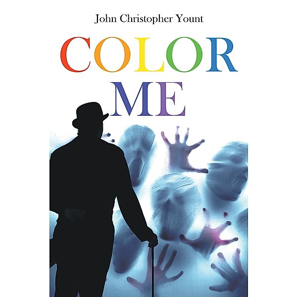 Color Me, John Christopher Yount