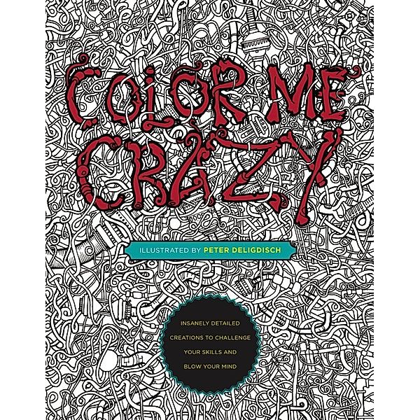 Color Me Crazy, Peter Deligdisch