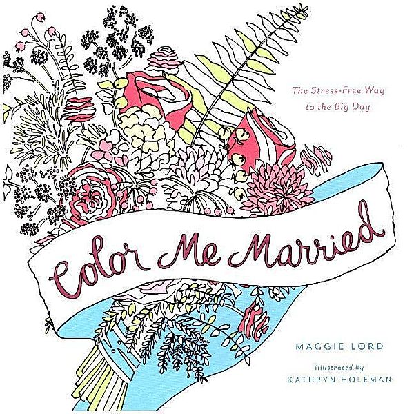Color Me Married, Maggie Lord