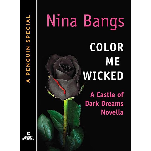Color Me Wicked / Castle of Dark Dreams, Nina Bangs