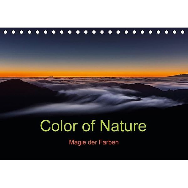 Color of Nature - Magie der Farben (Tischkalender 2017 DIN A5 quer), Thomas Klinder