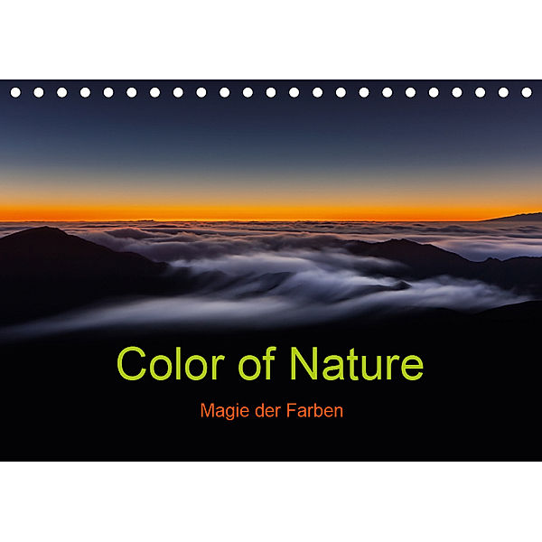 Color of Nature - Magie der Farben (Tischkalender 2019 DIN A5 quer), Thomas Klinder