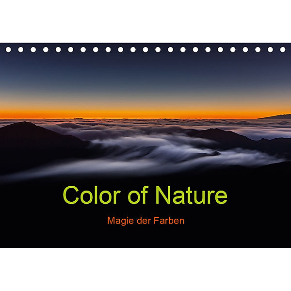 Color of Nature - Magie der Farben (Tischkalender 2020 DIN A5 quer), Thomas Klinder