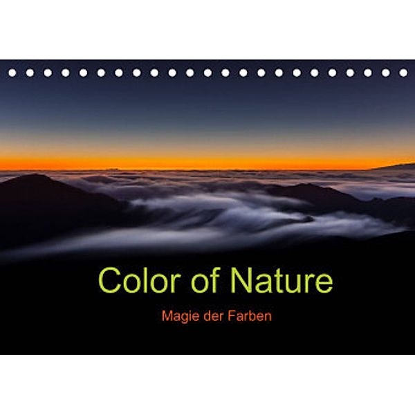 Color of Nature - Magie der Farben (Tischkalender 2022 DIN A5 quer), Thomas Klinder